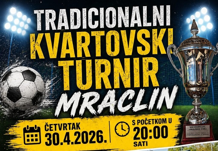 Kvartovski turnir u Mraclinu