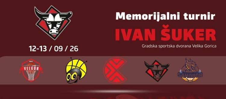 ['Dominik Živanović', 'Ivan Šuker', 'KK Cibona', 'KK Samobor', 'Marko Šuker', 'Memorijalni turnir Ivan Šuker', 'MKK Novi Zagreb']