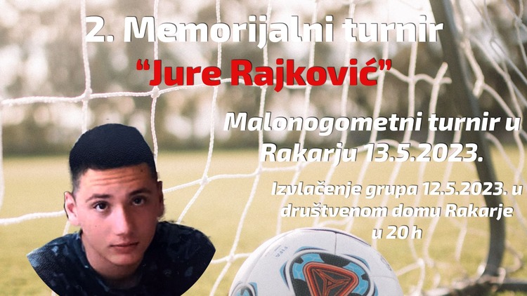 ['memorijalni turnir jure rajković', 'rakarje']